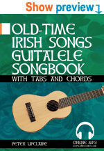 Old-Time Irish Songs - Guitalele Songbook for Beginners with Tabs and Chords