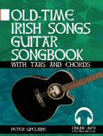 Old-Time Irish Songs - Guitar Songbook for Beginners  with Tabs and Chords