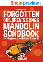 Forgotten Children’s Songs - Mandolin Songbook For Beginners With Tabs and Chord