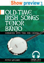 Old-Time Irish Songs - Tenor Banjo Songbook for Beginners with Tabs and Chords
